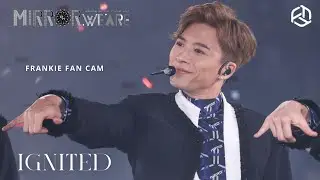 MIRROR.WE.ARE LIVE CONCERT 2022 - IGNITED - Frankie Fan Cam