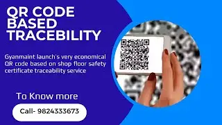 QR code traceability || Safety certificate access on Shop floor || Quick Safety certificate access