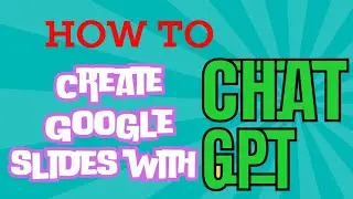 How to Create Stunning Google Slides in Minutes with ChatGPT!