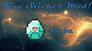 New Sticker Mod: Diamond Cube!