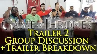 Game of Thrones - Trailer #2 - Group Reaction