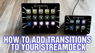 How to add Transitions to your LiveStreams using STREAMDECK (portrait)