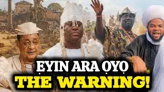 Ẹyin Ara Ọyọ - Ikilọ Fun Gbogbo Ọmọ Ọyọ - Alfa Ladigbolu Fariga Lori Ọrọ Aláàfin Ọyọ 