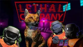 Modded Lethal Company: Kitty!!! | 06