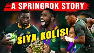 The Untold Springbok Story: Siya Kolisi | Rugby Now