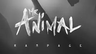 Mr. Animal - Rampage (official lyric video)