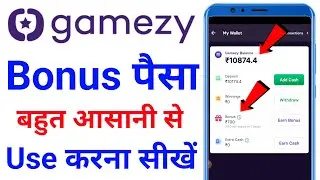 gamezy bonus use kaise kare | gamezy me bonus kaise use kare