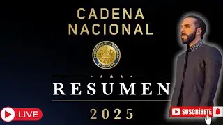 EN VIVO|| PRESIDENTE NAYIB BUKELE DARÁ RESUMEN 2025