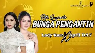KARAOKE BUNGA PENGANTIN RITA SUGIARTO - LADY RARA FEAT APRIL DA7 #dangdut #viral #2026 