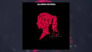 ERSHOV - УФ (Slowed + reverb)