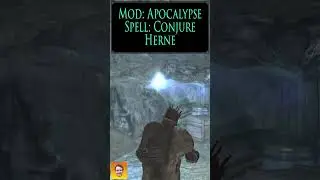 Checkout the CONJURE HERNE spell from the Skyrim Spell Mod APOCALYPSE! #shorts
