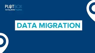 PlotBox | Data Migration