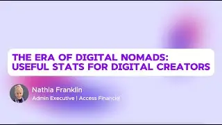 The Era of Digital Nomads: Useful Stats for Digital Creators | Access Financial