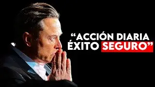 Acci&oacute;n diaria, &eacute;xito seguro - Discurso Motivacional de Elon Musk