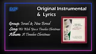 Israel & New Breed - We Wish You a Timeless Christmas (Instrumental)