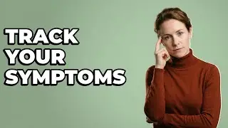 How To Log STD Symptom Changes For My Doctor?