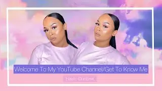 Welcome To My YouTube Channel | Get To Know Me | Halen Quintyne