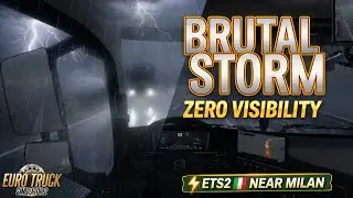 Brutal Thunderstorm & Zero Visibility near Milan | ETS2 Foggy Night Drive