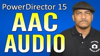 How to Fix AAC Audio Quality / Hot Fix | PowerDirector