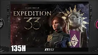 Clair Obscur Expedition 33 | MSI Claw Ultra 5 | Recommended Settings | Performance Test!