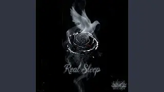 Real Sleep