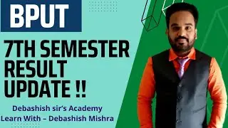 7TH SEMESTER RESULT UPDATE !! || EXPECTED RESULT DATE FOR BPUT 7TH SEMESTER.