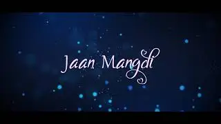 Akki Kalyan || Jaan Mangdi Official Video || Punjabi Song || Ft. Rapper Khatarnaak  || 9xm Haryanvi