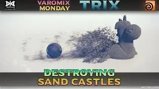 VMT 029 - HOUDINI - Destroying Sand Castles