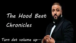 The Hood Beat Chronicles