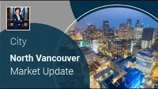 North Vancouver Market Update