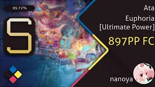 nanoya | Ata - Euphoria [Ultimate Power]  99.72% FC 897PP | First FC RO