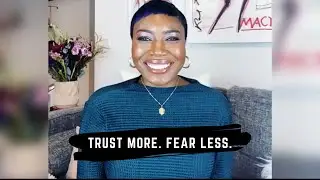 Trust More. Fear Less.