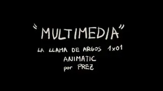La llamada de Argos 1x01 - Animatic de Dungeons and Dragons