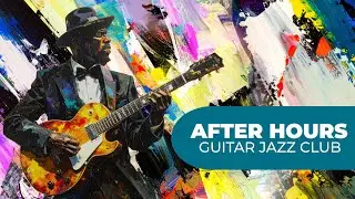 AFTER HOURS Guitar Jazz Club