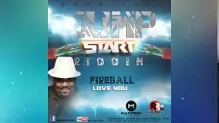 Fire Ball - Love You [Jump Start Riddim] #2015Soca @socaisyours #BingBangStudioz