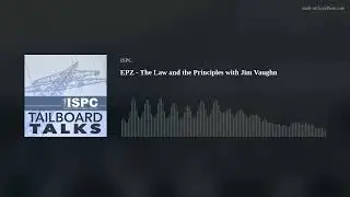 EPZ - The Law and the Principles with Jim Vaughn