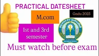 Mcom 1st and 3rd semester Practical Datesheet 2025 Gndu university | Gndu Datesheet Download #gndu