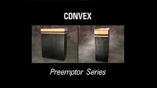 Convex Preemptor Series Real Time Supercomputing (1991)