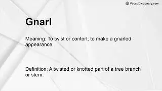Gnarl Meaning