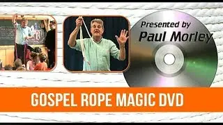 Gospel Rope Magic Tricks Paul Morley