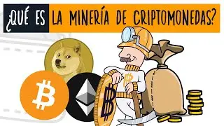 Miner&iacute;a de criptomonedas: &iquest;Qu&eacute; es y c&oacute;mo funciona? | Explicaci&oacute;n f&aacute;cil en espa&ntilde;ol