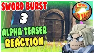 Sword Burst 3 Alpha Teaser Trailer Reaction! #roblox #swordburst2
