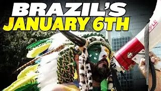 Brazil Has its Own January 6th Riot (on January 8th)