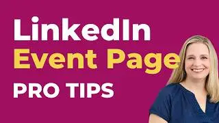 LinkedIn Events: Get More Registrations (PRO TIPS for 2026)