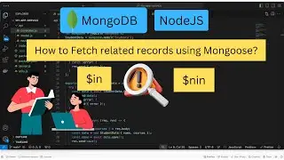 mongoose query | mongoose in nodejs | mongoose $in | mongoose $nin