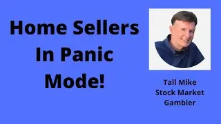 Home Sellers In Panic Mode! Housing Market Crash In 2022! - Stock Market Gambler
