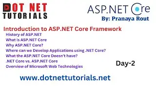 Introduction to ASP NET Core Framework | Day 2 | Dot Net Tutorials | Pranaya Rout | Online Training