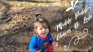 Muddy Puddles Adventures With Mirah and Ennah