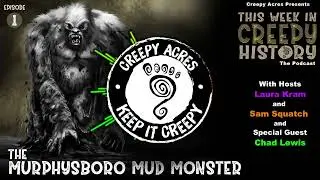 This Week in Creepy History EPISODE 1