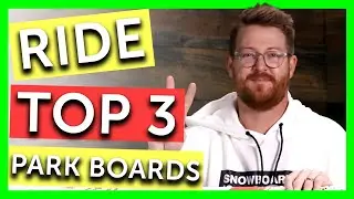 Top 3 2020 Ride Park Snowboards